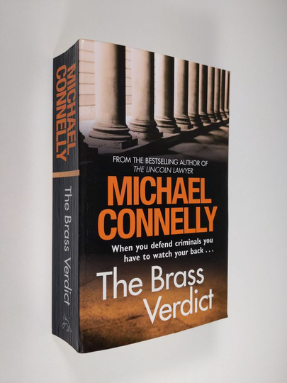 Michael Connelly : The Brass Verdict