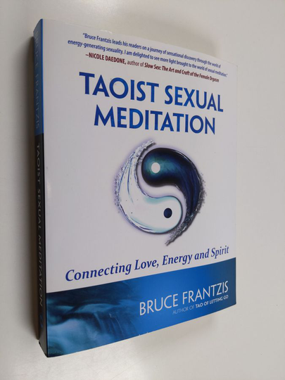 Bruce Frantzis : Taoist Sexual Meditation - Connecting Love, Energy and Spirit