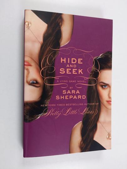 Sara Shepard : Hide and seek