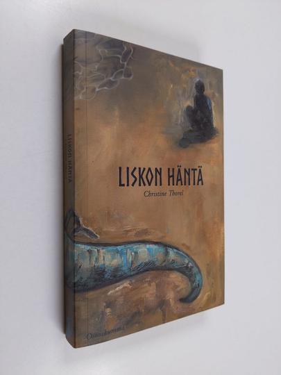 Christine Thorel : Liskon häntä