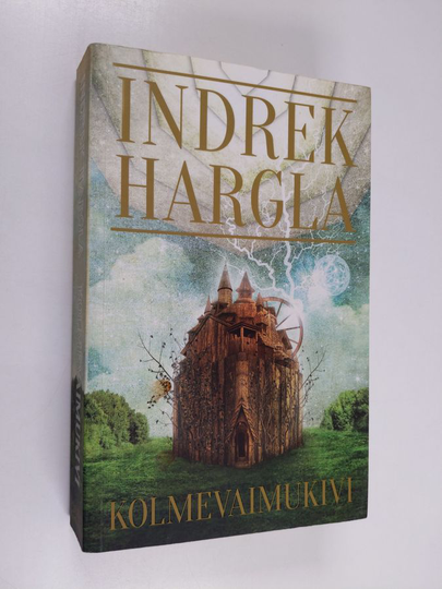 Indrek Hargla : Kolmevaimukivi : ulmekogumik