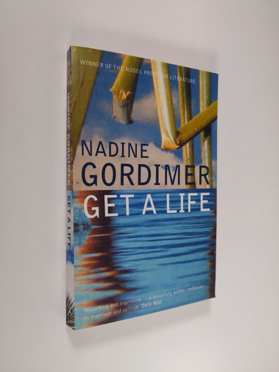 Nadine Gordimer : Get a life