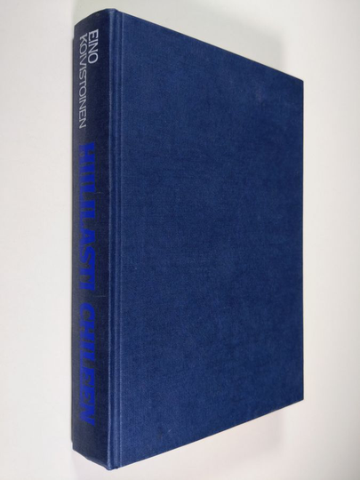 Eino Koivistoinen : Hiililasti Chileen ja muita novelleja vuosilta 1948-1982