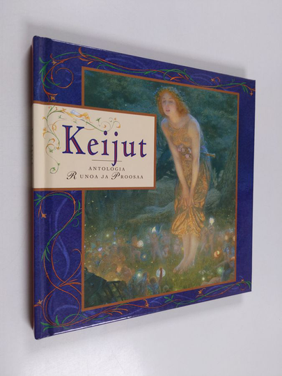 Tytti Träff : Keijut-antologia : runoa ja proosaa
