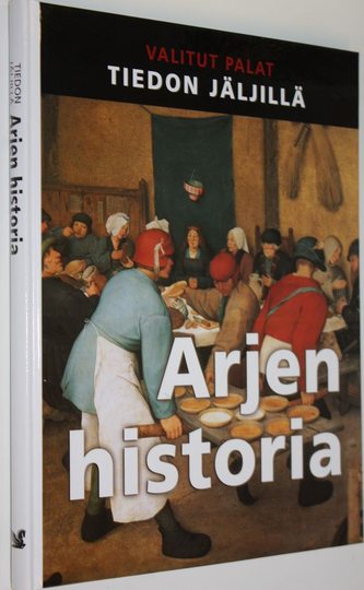 Kaija Valkonen (suom.) : Arjen historia