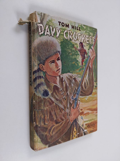 Tom Hill : Davy Crockett
