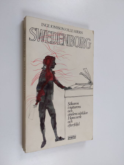 Inge Jonsson : Swedenborg : sökaren i naturens och andens världar : hans verk och efterföljd
