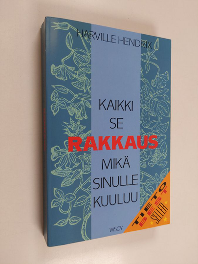 Harville Hendrix : Kaikki se rakkaus, mikä sinulle kuuluu