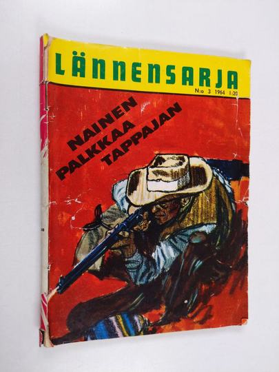 Ax Bixby : Lännensarja 3/1964 : Nainen palkkaa tappajan
