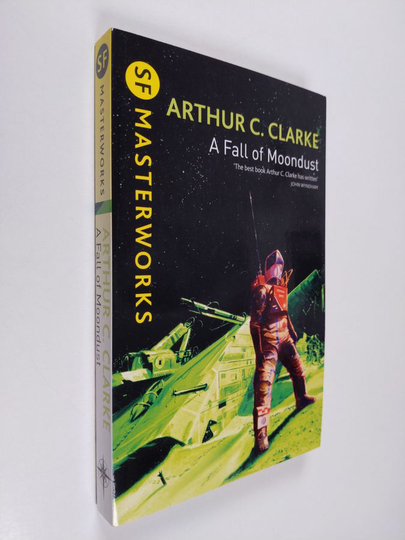 Arthur C. Clarke : A Fall of Moondust