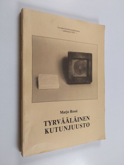 Marjo Rossi : Tyrvääläinen kutunjuusto