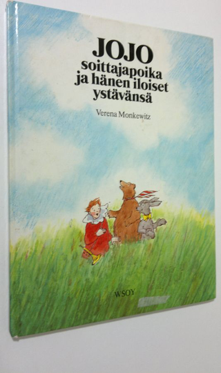 Verena Monkewitz : Jojo soittajapoika ja hänen iloiset ystävänsä