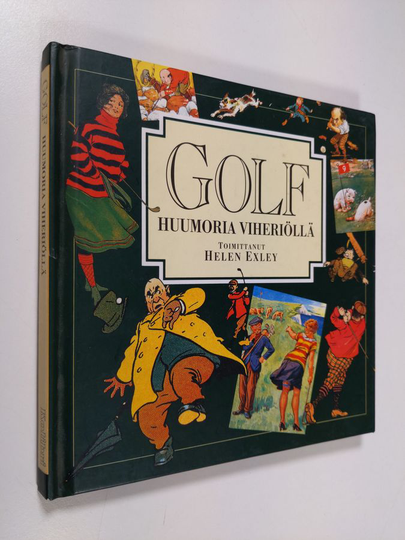 Helen Exley (toim.) : Golf : huumoria viheriöllä