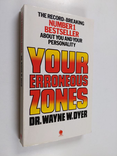 Wayne W. Dyer : Your Erroneous Zones