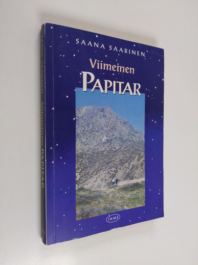 Saana Saarinen : Viimeinen papitar : inkarnaatioromaani