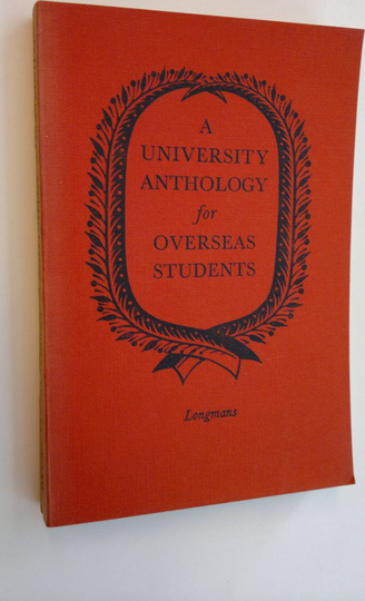 A university anthology for overseas students : A selection by a panel of lecturers in Egypt designed for students of Universities, Higher ...