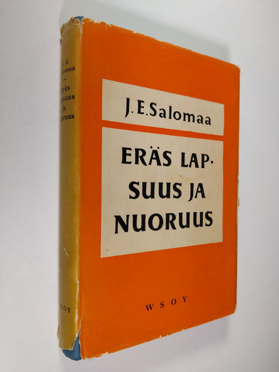 J. E. Salomaa : Eräs lapsuus ja nuoruus