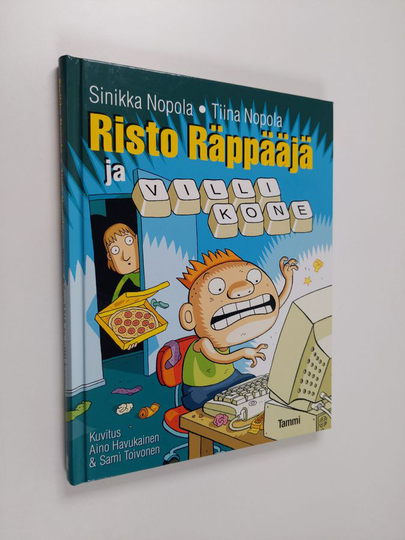 Sinikka Nopola ym. : Risto Räppääjä ja villi kone