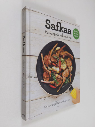 Alexander Gullichsen : Safkaa : parempaa arkiruokaa