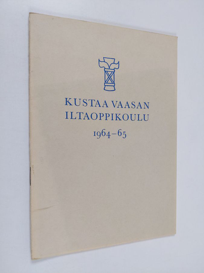 Kustaa Vaasan iltaoppikoulu 1964-1965