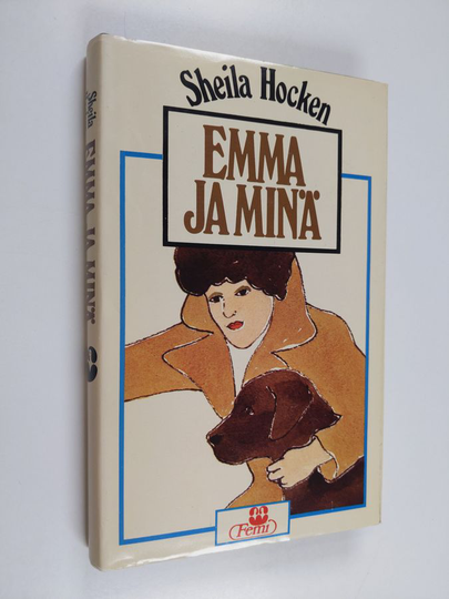 Sheila Hocken : Emma ja minä