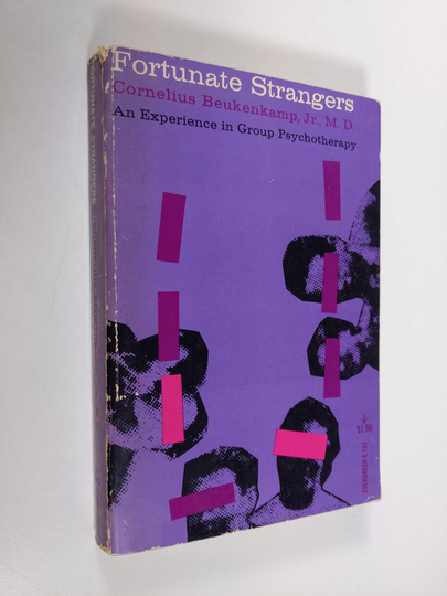 Cornelius Beukenkamp : Fortunate strangers : an experience in group psychotherapy