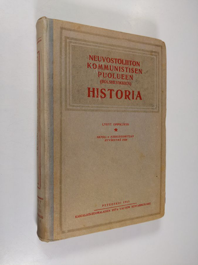 Neuvostoliiton kommunistisen puolueen (bolshevikkien) historia : lyhyt oppikurssi