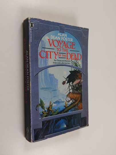 Alan Dean Foster : Voyage to the city of the dead