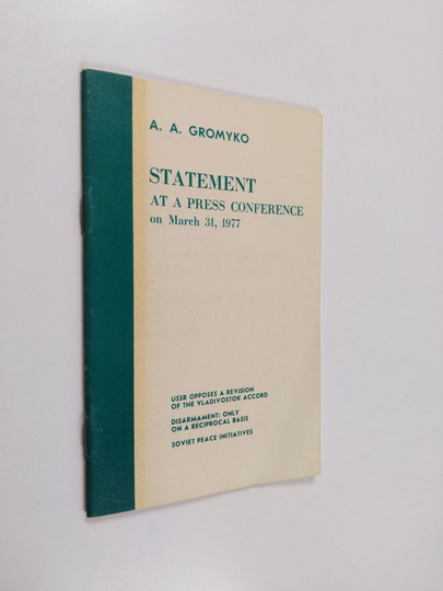 A. Gromyko : Statement at a press conference on march 31,1977