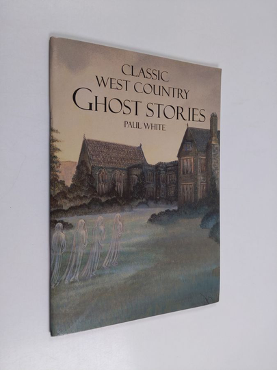 Classic West Country Ghost Stories