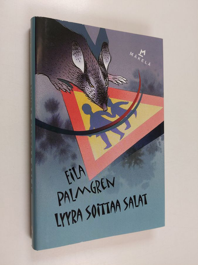 Eila Palmgren : Lyyra soittaa salat : jännitysromaani