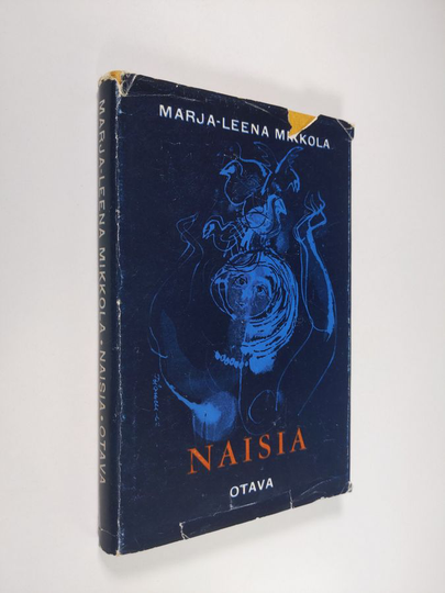Marja-Leena Mikkola : Naisia : Novelleja