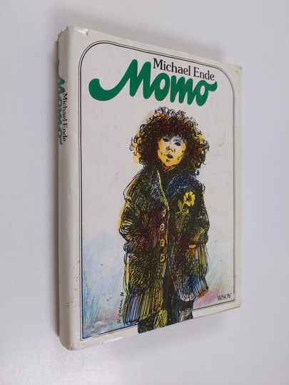 Michael Ende : Momo : merkillinen tarina harmaista herroista ja tytöstä, joka antoi ihmisille takaisin ajan