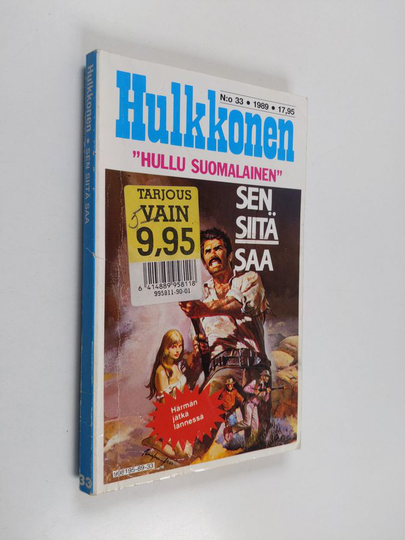 Antti Hulkkonen : Sen siitä saa