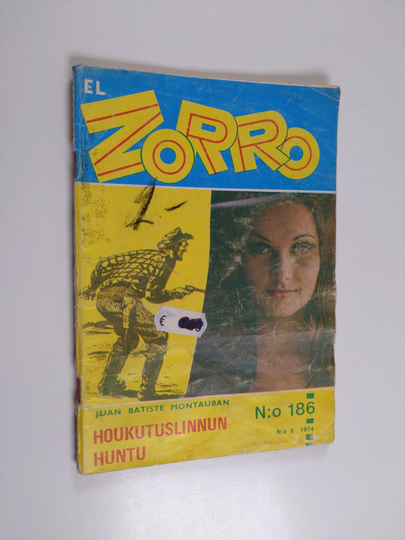 Juan Batiste Montauban : El Zorro nro 186 8/1974 : Houkutuslinnun huntu