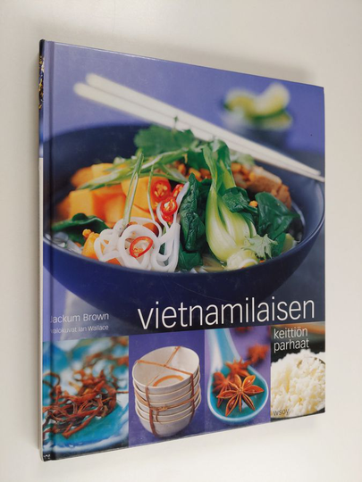 Jackum Brown : Vietnamilaisen keittiön parhaat