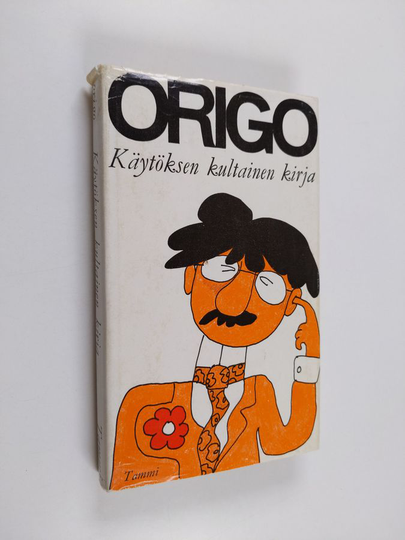 Origo : Käytöksen kultainen kirja