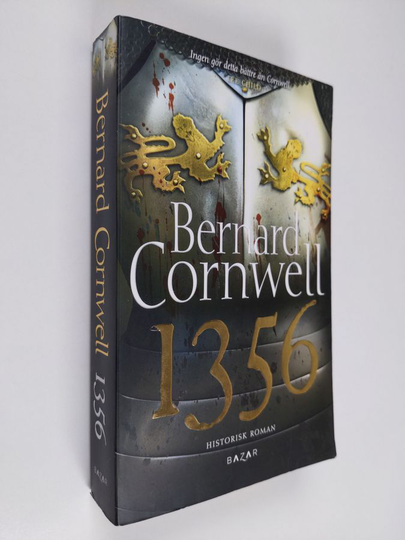 Bernard Cornwell : 1356 : historisk roman