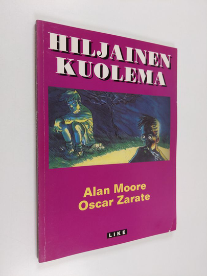 Alan Moore : Hiljainen kuolema
