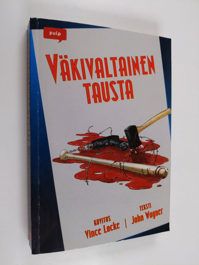 John Wagner : Väkivaltainen tausta