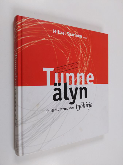 Mikael Saarinen : Tunneälyn ja itsetuntemuksen työkirja