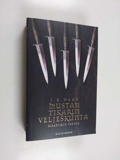 J. R. Ward : Mustan tikarin veljeskunta - Sisäpiirin tietoa