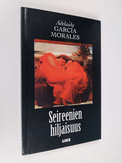 Adelaida Garcia Morales : Seireenien hiljaisuus