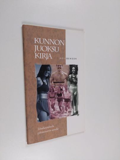 Roy Benson : Kunnon juoksukirja - tehoharjoittelu sykemittarin avulla