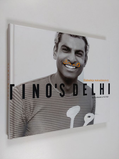 Susanna Molander : Tino's Delhi