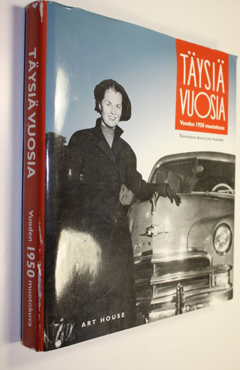Anna-Liisa Haavikko : Täysiä vuosia : vuoden 1950 muotokuva