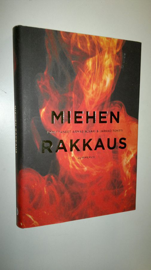 Armas ym. Alvari (toim.) : Miehen rakkaus