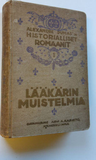 Alexandre Dumas : Lääkärin muistelmia : historiallinen romaani Ludvig XV:n hovista - Historialliset romaanit 1