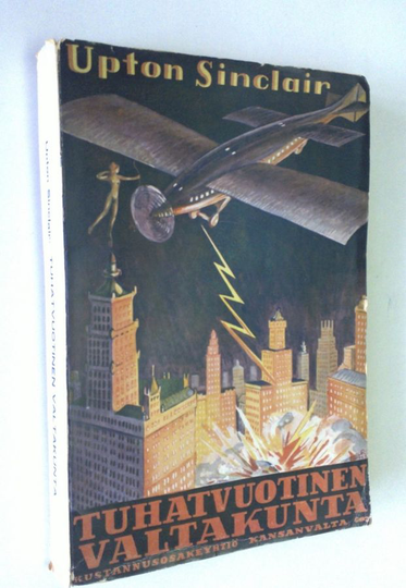 Upton Sinclair : Tuhatvuotinen valtakunta : kertomus vuodelta 2000