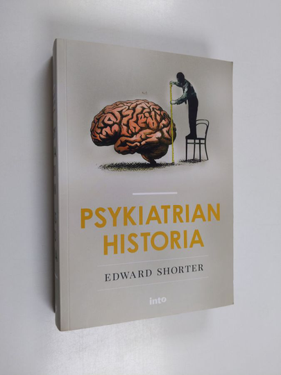 Edward Shorter : Psykiatrian historia